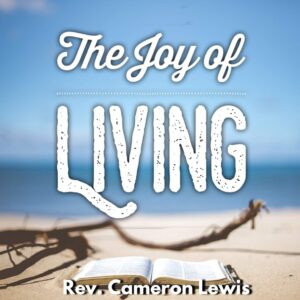 The Joy of Living