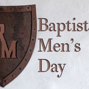 Baptist Men’s Day