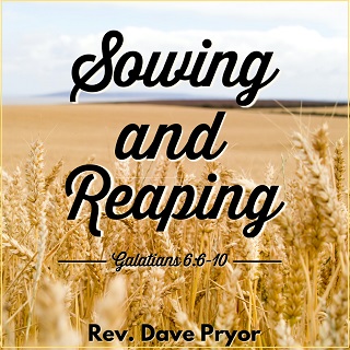 Sowing And Reaping – Red Mountain Baptist Church