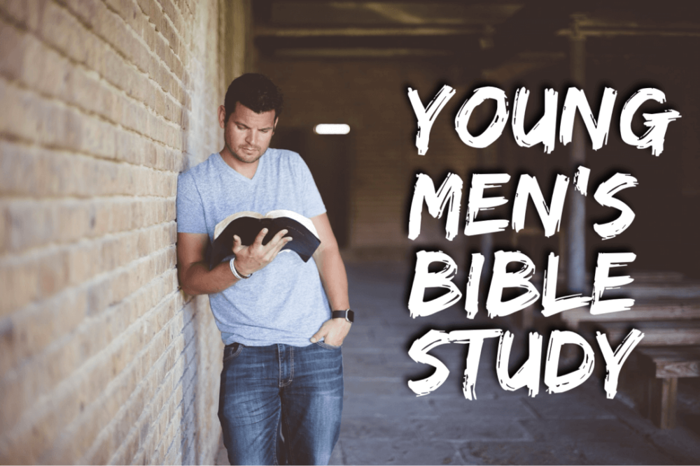 Young Men’s Bible Study